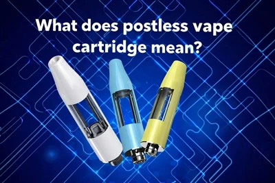 Dab tsi yog postless vape cartridge txhais tau